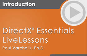 LiveLessons - DirectX Essentials