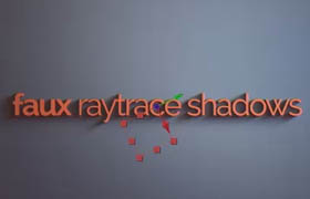 Videohive - Faux Raytraced Shadow Preset