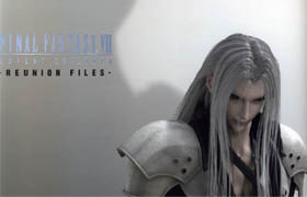 Final Fantasy VII - Advent Children Reunion Files