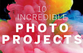 10 Incredible Photo Projects