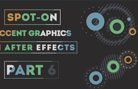 SkillShare - Spot-On Accent Graphics In After Effects Part 1-7
