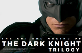 The Art and Making of The Dark Knight Trilogy
