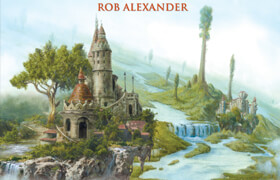 Drawing and Painting Fantasy Landscapes and Cityscapes - Rob Alexander