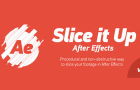 Slice it Up for After Effects