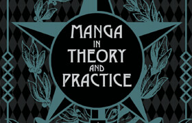 Manga in Theory and Practice