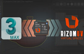 3DSMax - RizomUV-Unfold3D Bridge Extended Edition