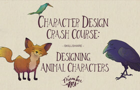 Skillshare - Character Design Crash Course Designing Animal Characters