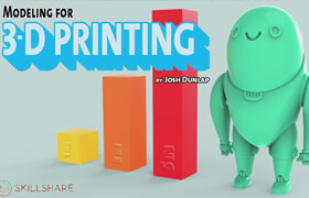 Skillshare - Modeling For 3D Printing