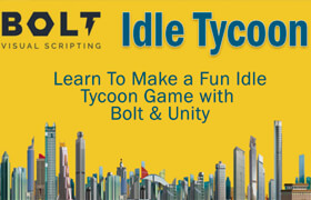 Udemy - Create an Idle Tycoon Game using Bolt & Unity - NO CODING!