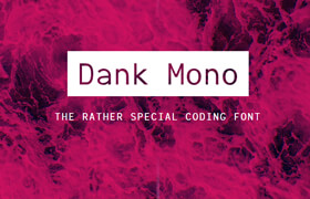 Dank Mono font