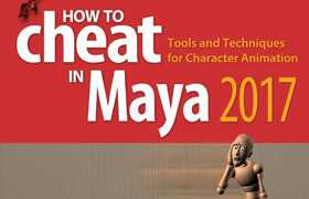 How to Cheat in Maya 2017 - book