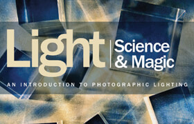 Light Science & Magic - An Introduction to Photographic Lighting (2015) - book