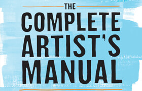 The Complete Artist's Manual The Definitive Guide to Painting and Drawing by Simon Jennings - book