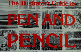 Illustrator's Guide to Pen and Pencil Drawing Techniques - book