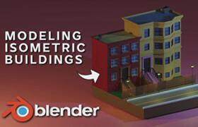 Skillshare - Blender 2.82 Create isometric buildings with blender by Zerina Cmajcanin