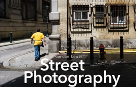 Street Photography - The Art of Capturing the Candid Moment - book