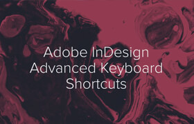 Udemy - Adobe InDesign Advanced Keyboard Shortcuts BOOKWARE