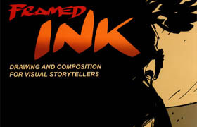 Framed Ink -  Drawing and Composition for Visual Storytellers [PT-BR] - book