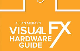 Allan McKay's - VFX Hardware Guide - book