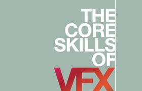 The Core Skills For VFX - book