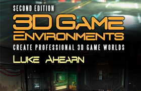 3D Game Environments Create Professional 3D Game Worlds - book