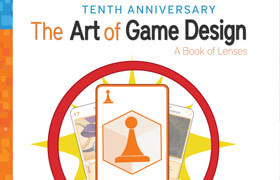 The Art of Game Design - A Book of Lenses - Third Edition - book