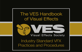 The VES Handbook of Visual Effects 3rd Edition 2021 - book