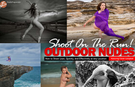 PhotoWhoa - Mastering Outdoor Nudes – Beginner to Pro with Dan Hostettler and Stephen Wong
