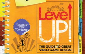 Scott Rogers - Level Up! The Guide to Great Video Game Design (2nd Edition) - book