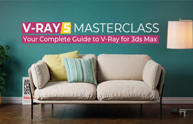 MographPlus - V-Ray Masterclass Your Complete Guide to V-Ray for 3ds Max