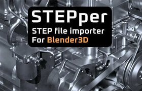 STEPper 1.1 for Blender 3.1 or later - Blender