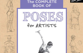 The Complete Book of Poses for Artists - book
