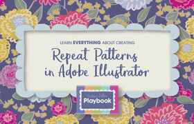 Skillshare - Learn EVERYTHING about Creating Repeat Patterns in Adobe Illustrator