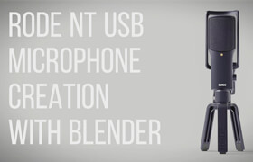 Udemy - BLENDER The Rode NT microphone creation masterclass