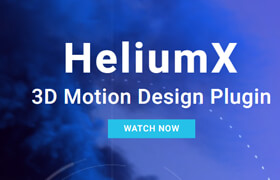 Helium - After Effects 开创性的 3D 工具集