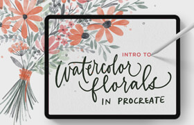 Skillshare - Intro to Watercolor Florals in Procreate