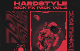Euphoric Wave - Hardstyle Kick FX Pack Vol.2 WAV - 声音素材