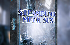 David Dumais Audio Steampunk Mech SFX WAV - 声音素材