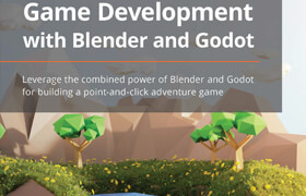 Game Development with Blender and Godot - Kumsal Obuz - book