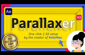 PARALLAXER 2 - AE 一键式视差效果脚本