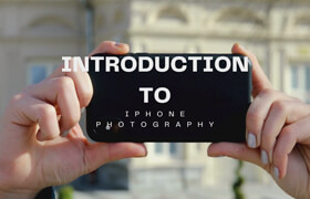 Udemy - iPhone Photography - Take Professional Photo
