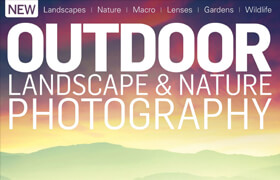 Outdoor Landscape and Nature Photography - 18th Edition, 2024 (PDF) - book