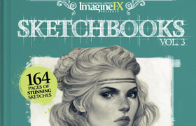 ImagineFX Presents - Sketchbook Volume 3 6th Revised Edition, 2025 (PDF) - book