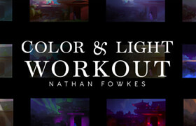 Schoolism - Color and Light Workout with Nathan Fowkes