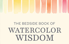 The Bedside Book of Watercolor Wisdom 500 Practical Hints, Tips, and Solutions for All Artists (EPUB) - book