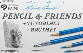 Michael Guimont - Pencils & Friends 2.0, Brushes and More [Clip Studio Paint] - 笔刷