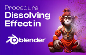 Procedural Dissolving Effect - blender 消散效果插件