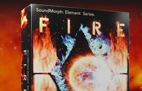 SoundMorph Element Series FIRE High-Quality Fire Sound Library WAV - 声音素材