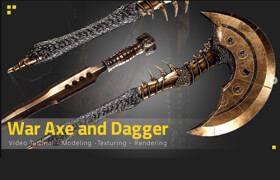 Artstation - Axe & Dagger - Tutorial Full Process - 教程