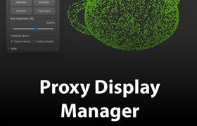 ArchViz Tools Proxy Display Manager